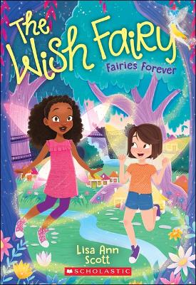 Cover of Fairies Forever (the Wish Fairy #4)