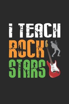 Book cover for I Teach Rock Stars
