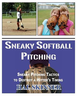 Book cover for Sneaky Softball Pitching