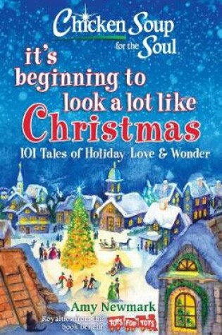 Cover of Chicken Soup for the Soul: It's Beginning to Look a Lot Like Christmas