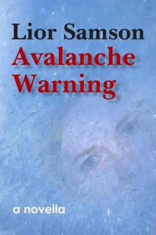 Cover of Avalanche Warning