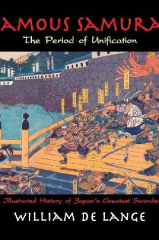 Cover of Famous Samurai: The Period of Unification