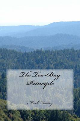 Book cover for The Tea-Bag Principle