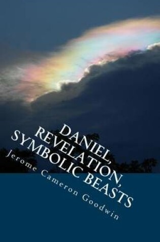 Cover of Daniel, Revelation, Symbolic Beasts