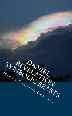 Book cover for Daniel, Revelation, Symbolic Beasts
