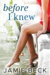 Book cover for Before I Knew