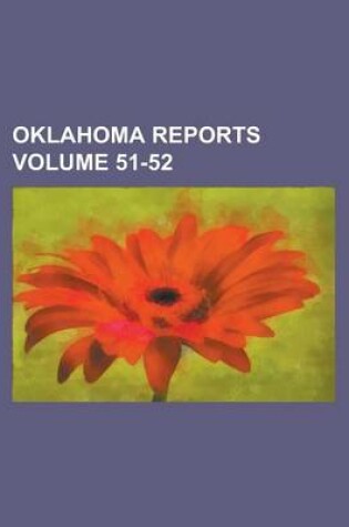 Cover of Oklahoma Reports Volume 51-52