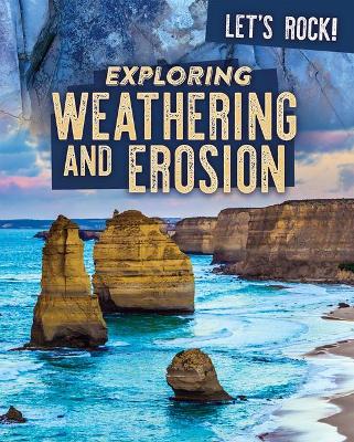 Cover of Exploring Weathering and Erosion