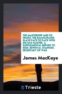 Book cover for The Mastership and Its Fruits