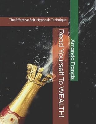 Book cover for Read Yourself To WEALTH!