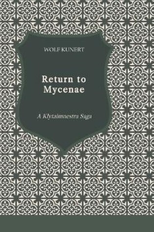 Cover of Return to Mycenae