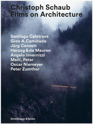 Book cover for Christoph Schaub: Films on Architecture