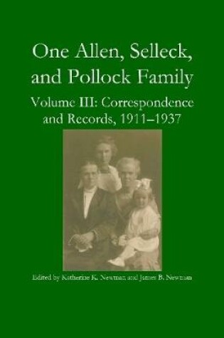 Cover of One Allen, Selleck, and Pollock Family, Volume III