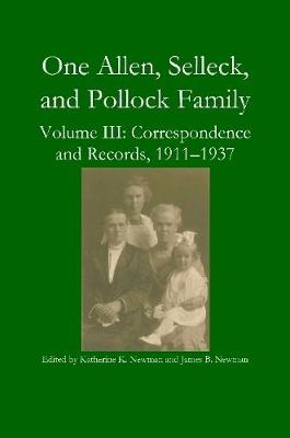 Book cover for One Allen, Selleck, and Pollock Family, Volume III