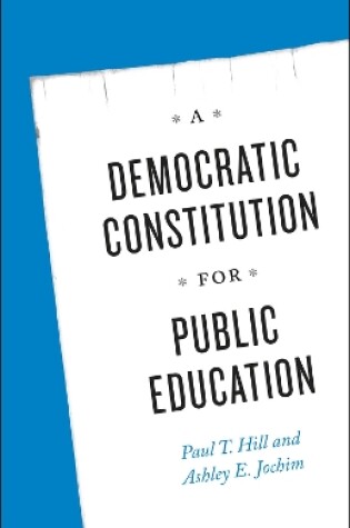 Cover of A Democratic Constitution for Public Education