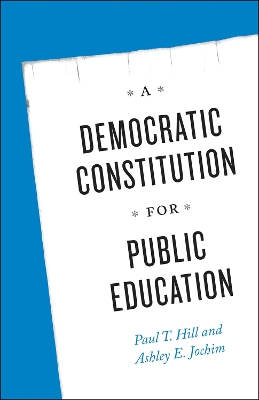 Book cover for A Democratic Constitution for Public Education