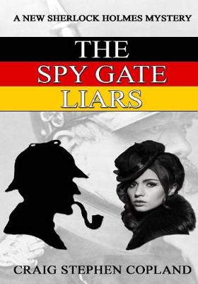 Book cover for The Spy Gate Liars - Large Print