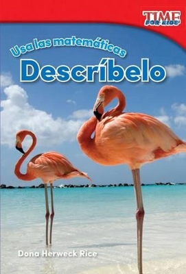 Book cover for Usa las matem ticas: Descr belo (Use Math: Describe It)