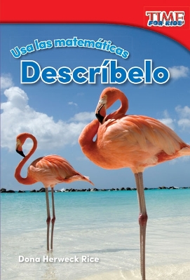 Book cover for Usa las matem ticas: Descr belo (Use Math: Describe It)