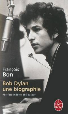 Book cover for Bob Dylan, une biographie