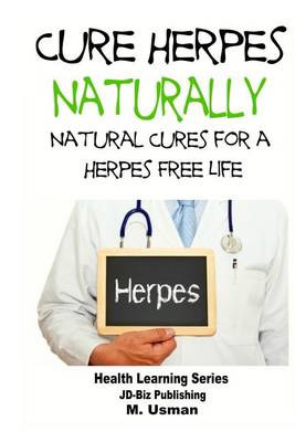 Book cover for Cure Herpes Naturally - Natural Cures for a Herpes Free Life