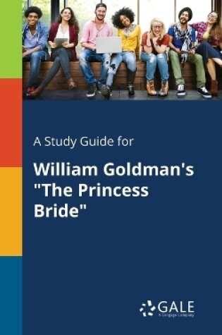 Cover of A Study Guide for William Goldman's The Princess Bride