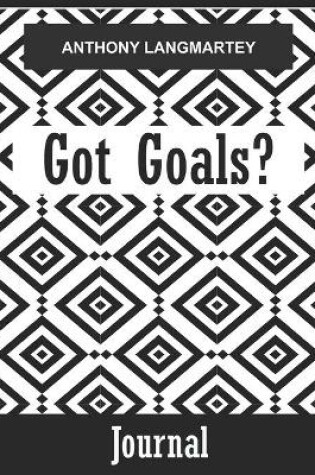 Cover of Got Goals Journal