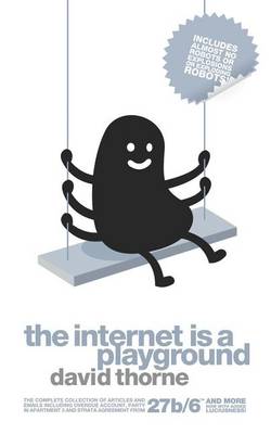 The Internet Is a Playground by David Thorne