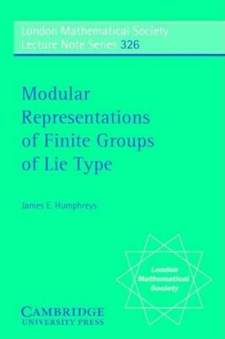 Cover of Modular Representations of Finite Groups of Lie Type