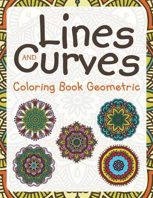 Book cover for Lines and Curves: Coloring Book Geometric