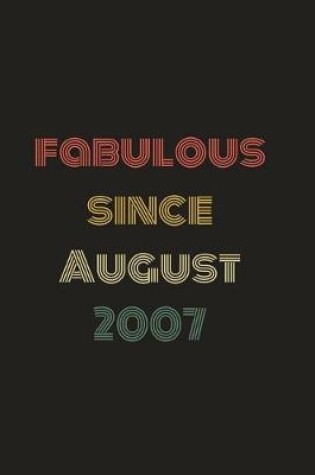 Cover of Fabulous Since August 2007