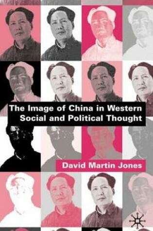 Cover of The Image of China in Western Social and Political Thought