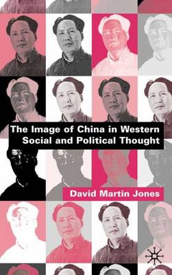 Book cover for The Image of China in Western Social and Political Thought