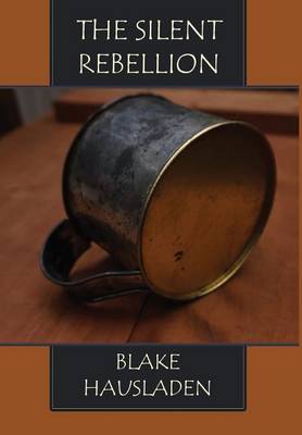 Book cover for The Silent Rebellion