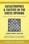 Book cover for Catastrophes & Tactics in the Chess Opening - Volume 7