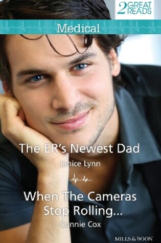 Cover of The Er's Newest Dad/When The Cameras Stop Rolling...
