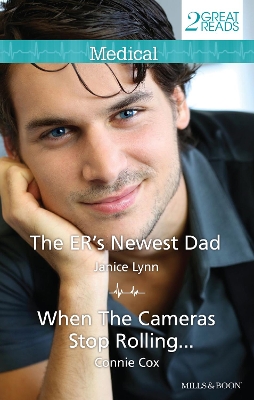 Book cover for The Er's Newest Dad/When The Cameras Stop Rolling...