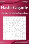Book cover for Hashi Gigante Grades de Vários Tamanhos - Volume 1 - 159 Jogos
