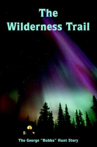 Cover of The Wilderness Trail