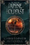 Book cover for The Trials of Daphne Holdfast