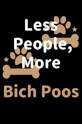 Book cover for Less People, More Bich Poos