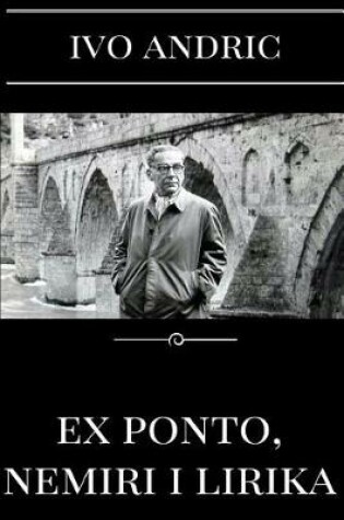 Cover of Ex Ponto, Nemiri I Lirika