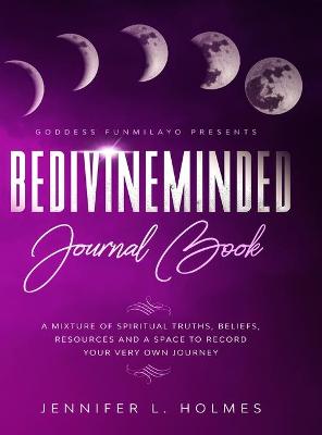 Book cover for BeDivineMinded Journal Book