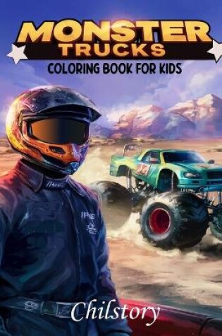 Cover of Monster Truck Coloring Book For Boys and Girls