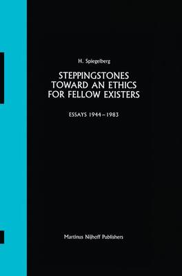 Book cover for Steppingstones Toward an Ethics for Fellow Existers