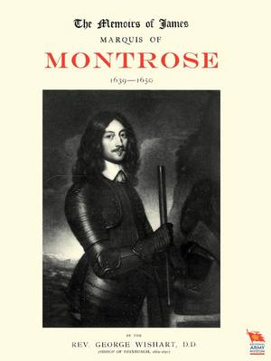 Book cover for Memoirs of James, Marquis of Montrose 1639-1650