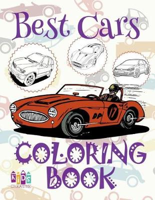 Book cover for &#9996; Best Cars &#9998; Cars Coloring Book Boys &#9998; Coloring Book Kids Jumbo &#9997; (Coloring Book Bambini) Coloring Book 2018