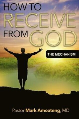 Cover of How to Receive from God