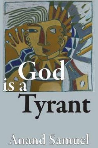 Cover of God is a Tyrant