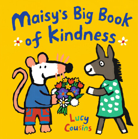 Book cover for Maisy's Big Book of Kindness